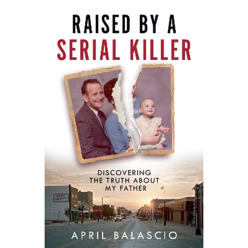 Raised by a Serial Killer