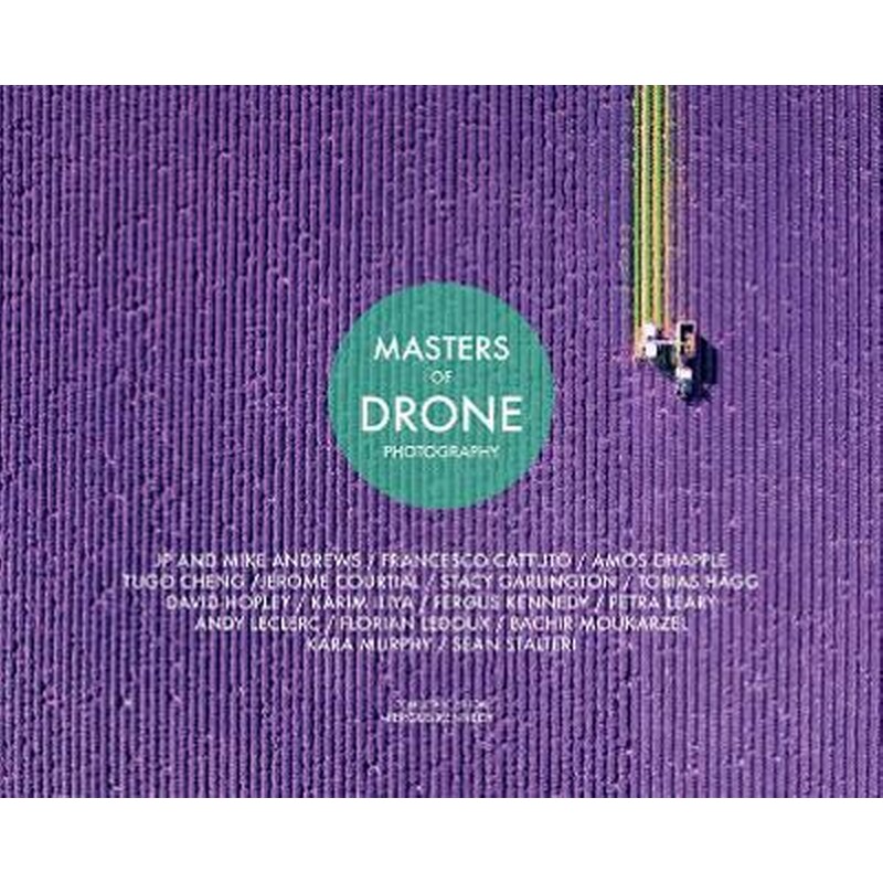 Masters Of Drone Photography