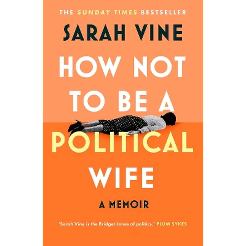 How Not to Be a Political Wife