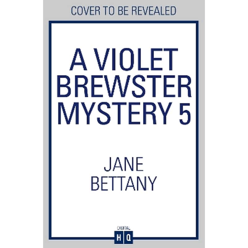 A Violet Brewster Mystery Book 5