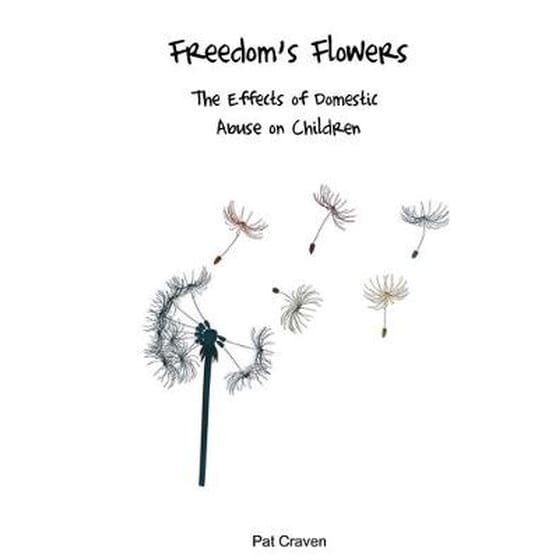 Freedom's Flowers: The Effects of Domestic Abuse on Children image 0