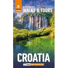 Rough Guides Walks and Tours Croatia: Top 15 Itineraries for Your Trip: Travel Guide with eBook
