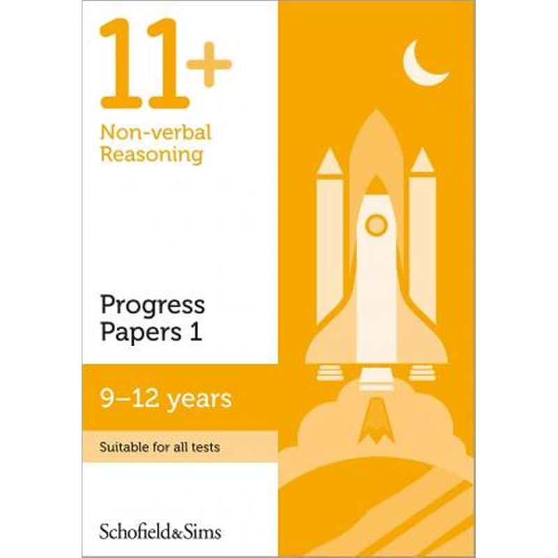 11+ Non-verbal Reasoning Progress Papers Book 1: KS2, Ages 9-12