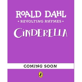Revolting Rhymes: Cinderella