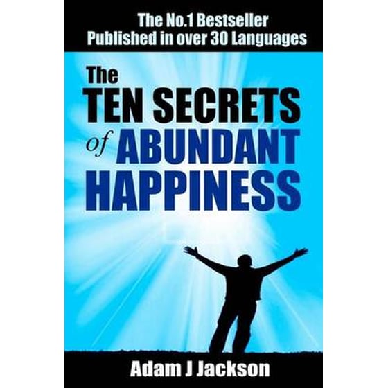 The Ten Secrets of Abundant Happiness image 0