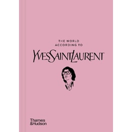 The World According to Yves Saint Laurent