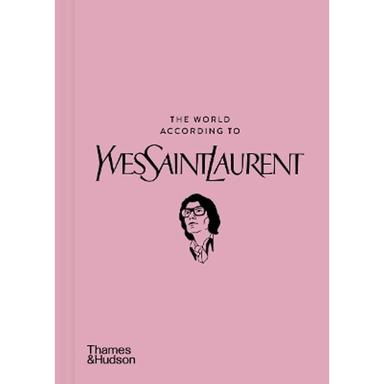 Yves Saint Laurent: The Complete Haute Couture Collections
