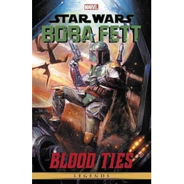 Star Wars Legends: Boba Fett - Blood Ties