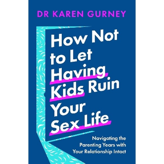 How Not to Let Having Kids Ruin Your Sex Life image 0