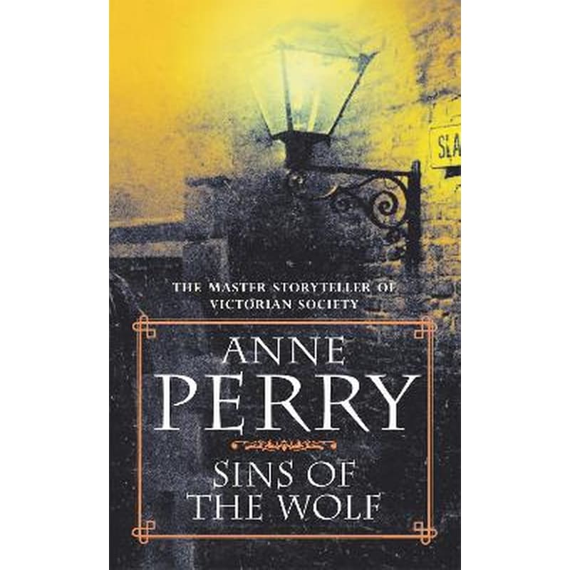 Sins of the Wolf (William Monk Mystery, Book 5)