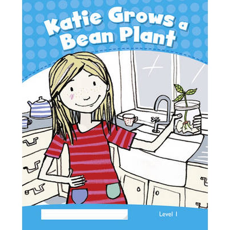 Level 1: Katie Grows a Bean Plant CLIL 1119588