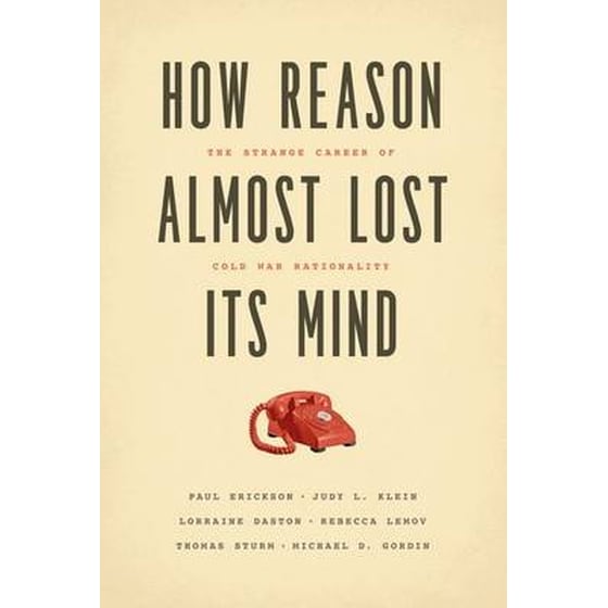 How Reason Almost Lost Its Mind image 0