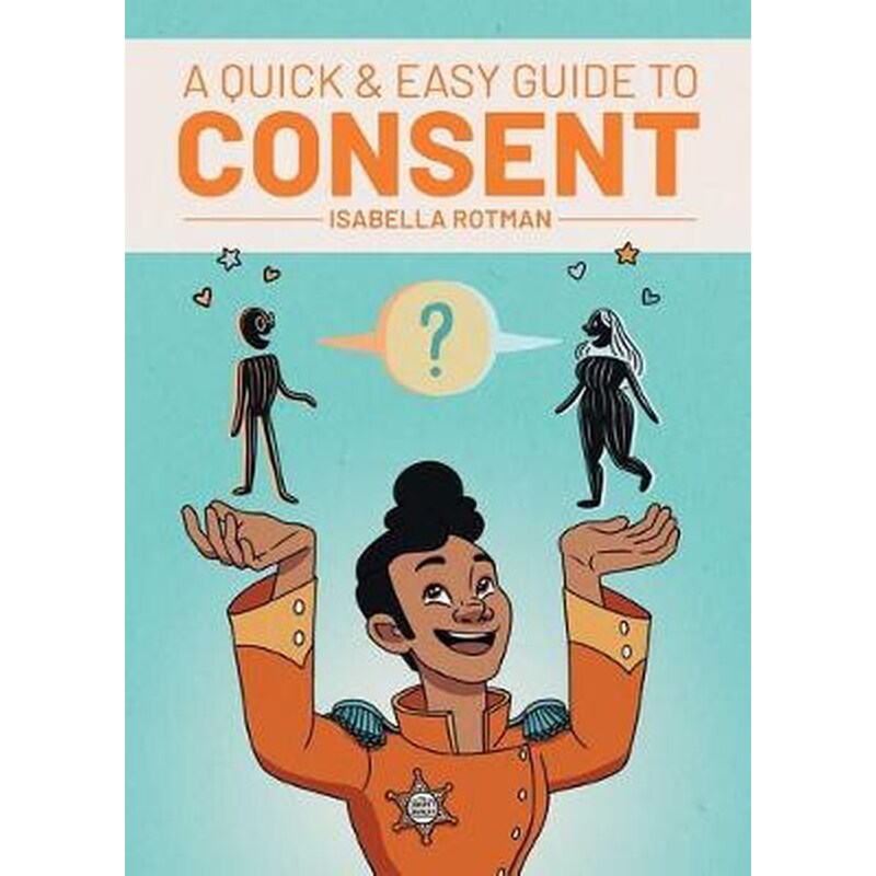 A Quick Easy Guide to Consent 1590849