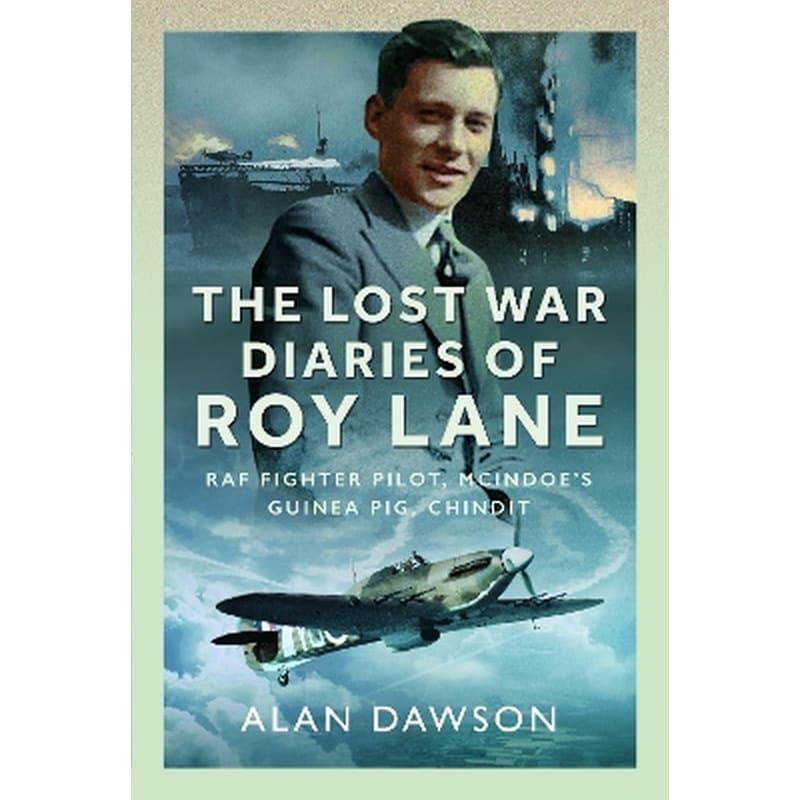 The Lost War Diaries of Roy Lane