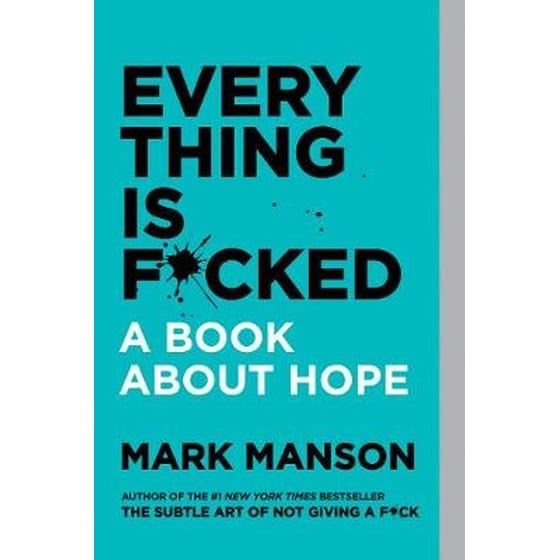 Everything Is F*cked image 0