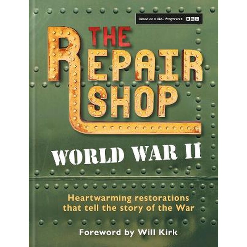 The Repair Shop: World War II