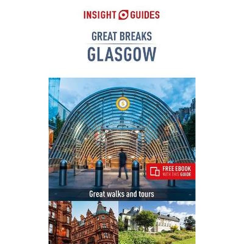 Insight Guides Great Breaks Glasgow (Travel Guide eBook)