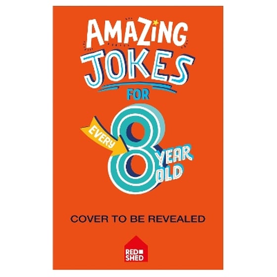 Amazing Jokes for Every 8 Year Old image 0