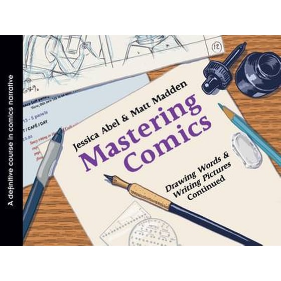 Mastering Comics: Drawing Words & Writing Pictures, Continued image 0