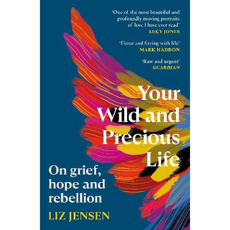 Your Wild and Precious Life