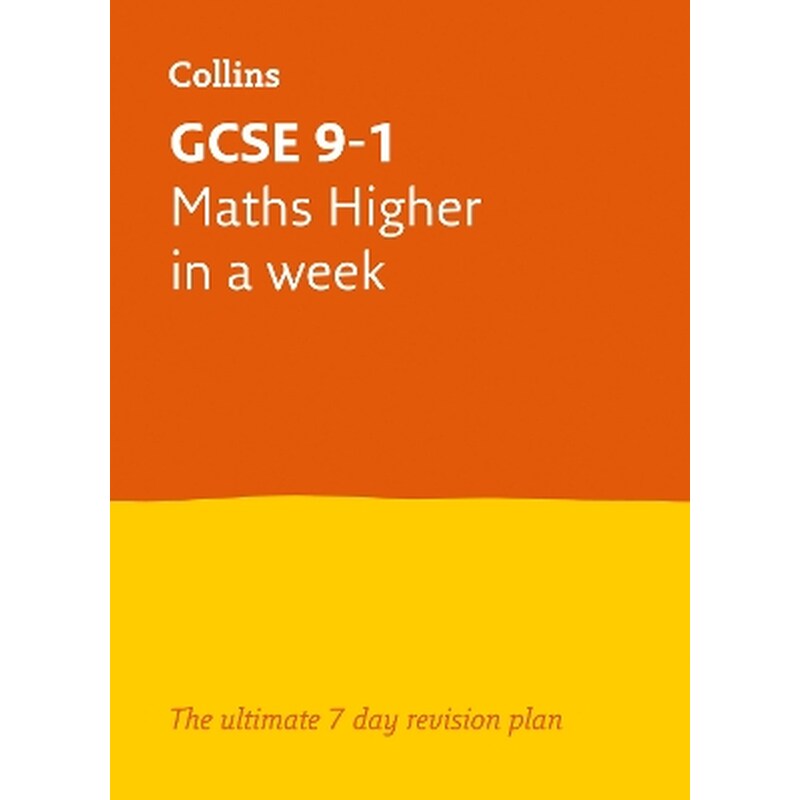 GCSE 9-1 Maths Higher In A Week