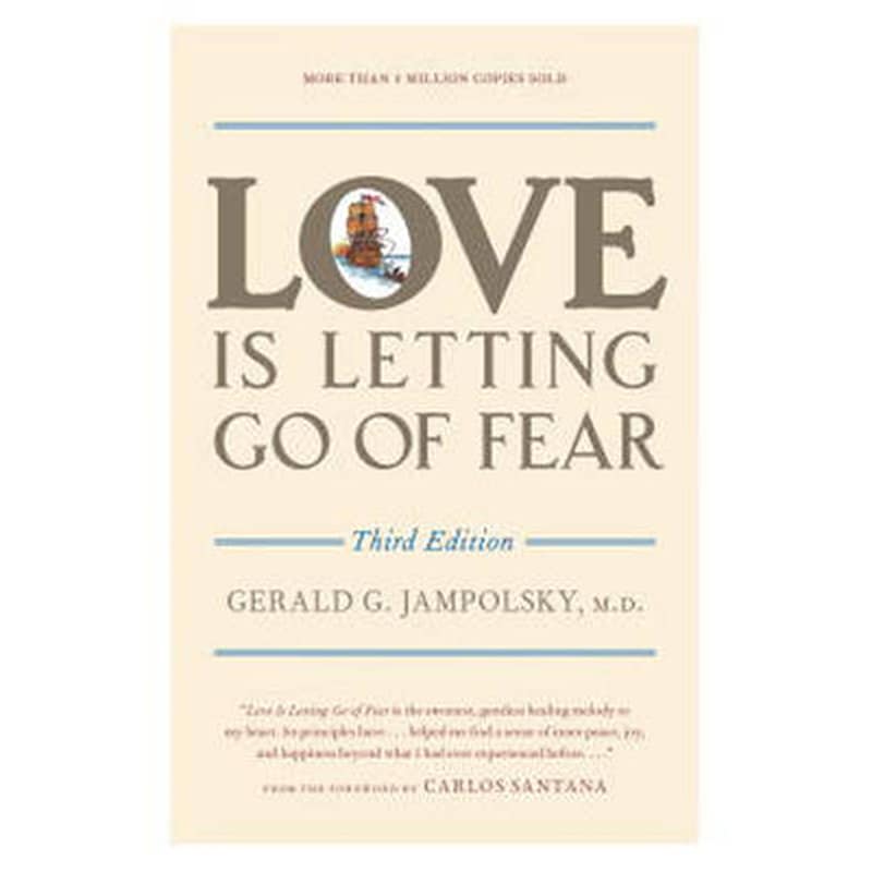 Love is Letting Go of Fear