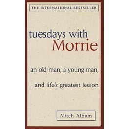 Tuesdays with Morrie