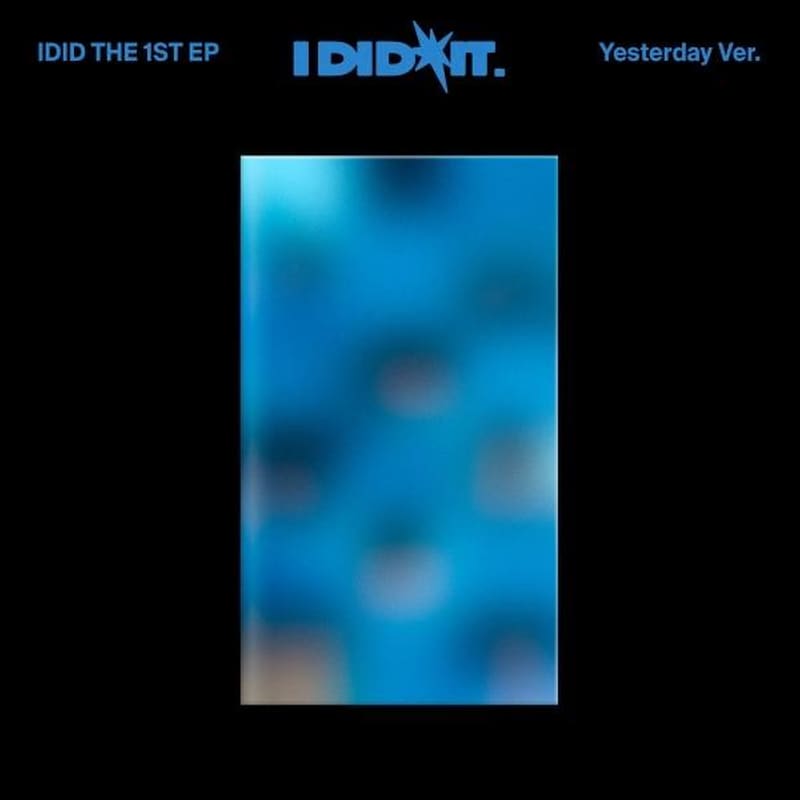 I Did It (Yesterday Ver.)