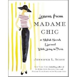 Lessons from Madame Chic