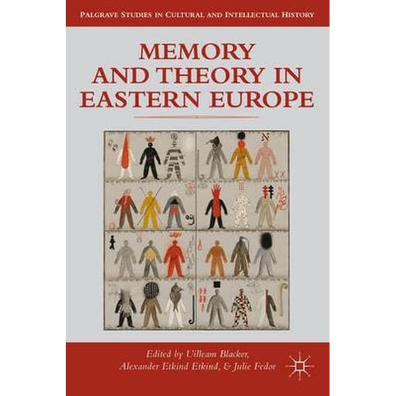 Memory and Theory in Eastern Europe image 0