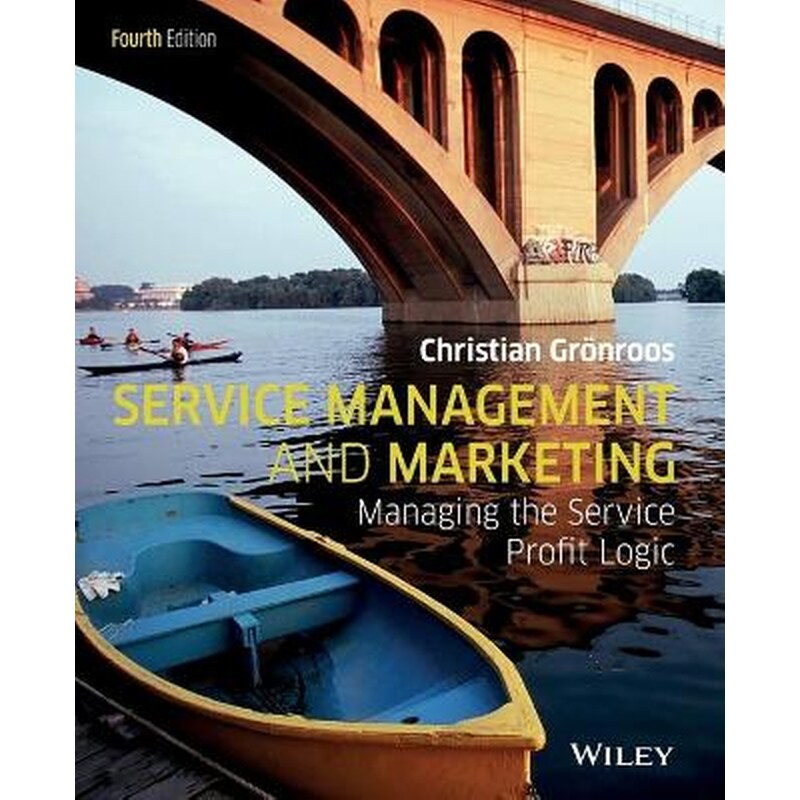 Service Management and Marketing - Managing the Service Profit Logic 4e 1802554