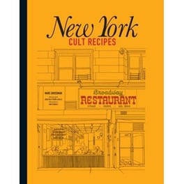 New York Cult Recipes