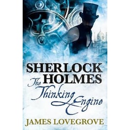 Sherlock Holmes: The Thinking Engine
