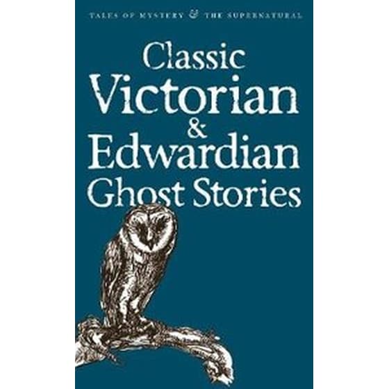 Classic Victorian and Edwardian Ghost Stories image 0