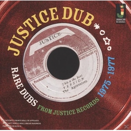 Justice Dub Rare Dubs 1975-1977