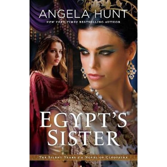 Egypt`s Sister – A Novel of Cleopatra image 0
