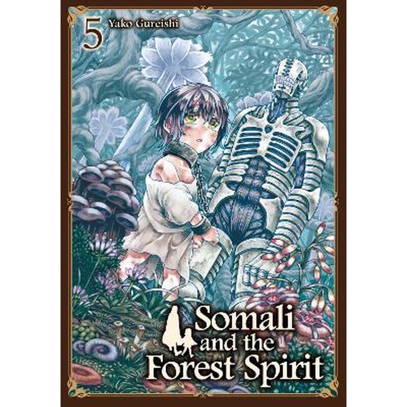 Somali and the Forest Spirit Vol. 5