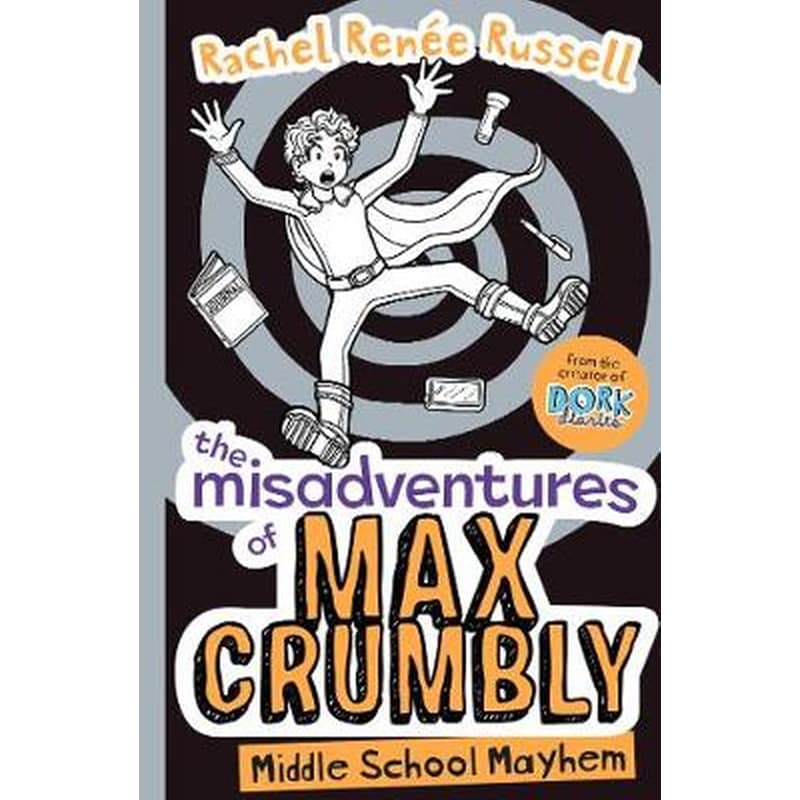 Misadventures of Max Crumbly 2