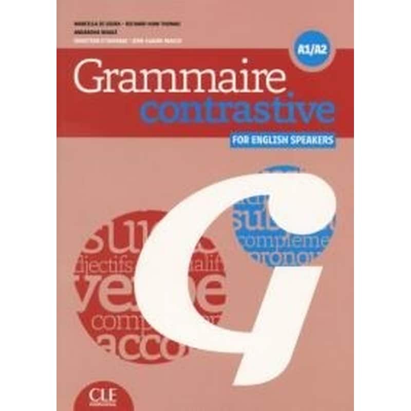 Grammaire Contrastive Debutant (+ CD) For English Speakers