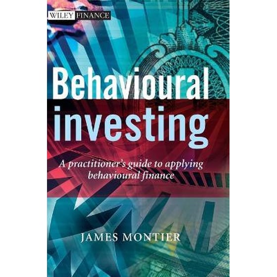Behavioural Investing - A Practitioner's Guide to Applying Behavioural Finance image 0