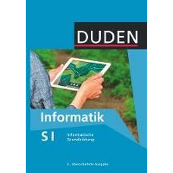 Duden Informatik - Sekundarstufe I 7.-10. Schuljahr - Informatische Grundbildung image 0