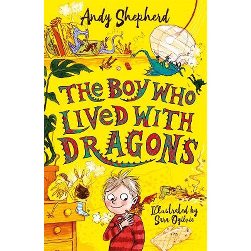 Boy Who Lived with Dragons (The Boy Who Grew Dragons 2)
