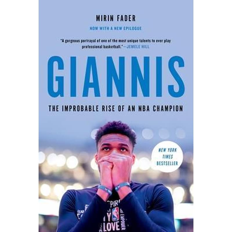Giannis : The Improbable Rise of an NBA Champion