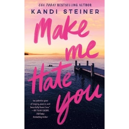 Make Me Hate You