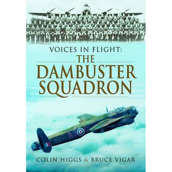 Voices in Flight- The Dambuster's Squadron image 0