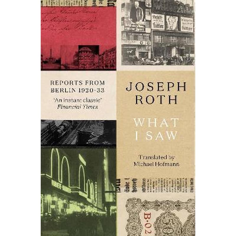 What I Saw : Reports From Berlin 1920-33