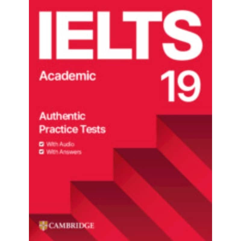 IELTS 19 Academic Students Book with Answers