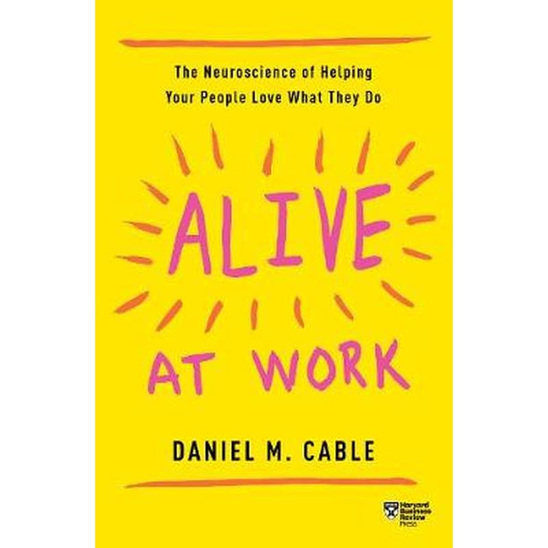 Alive at Work