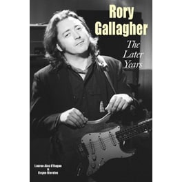 Rory Gallagher - The Later Years