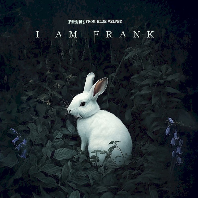 I Am Frank (White LP)